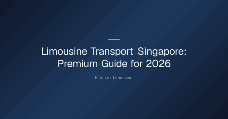limousine transport singapore — Limousine Transport Singapore: Premium Guide for 2026