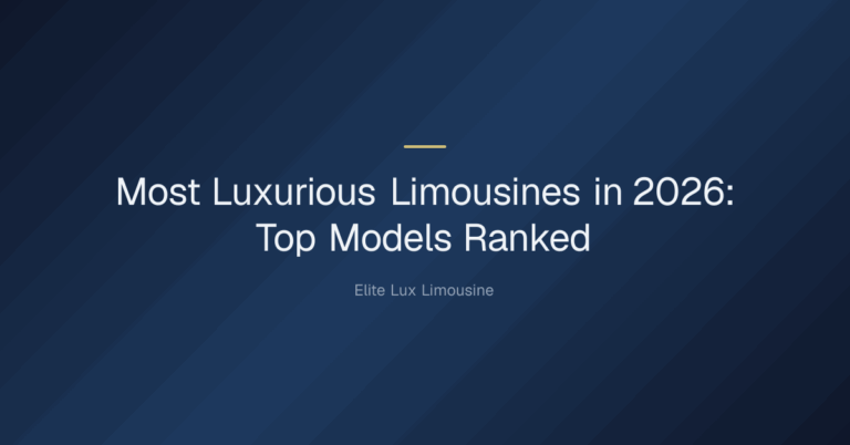 Which is the most luxurious limousine? — Most Luxurious Limousines in 2026: Top Models Ranked