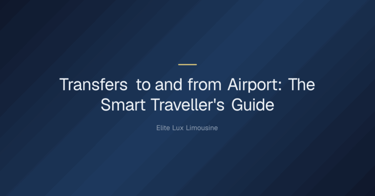 transfers to and from airport — Transfers to and from Airport: The Smart Traveller's Guide