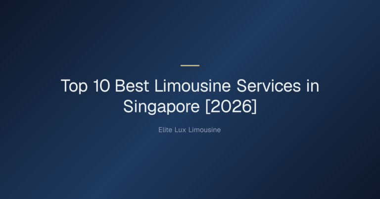 Top 10 Best Limousine Services in Singapore [2026]