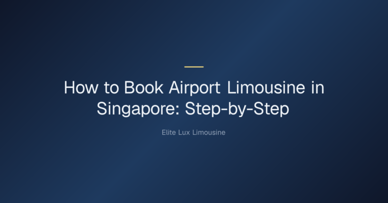How to Book Airport Limousine in Singapore (Step-by-Step) — How to Book Airport Limousine in Singapore: Step-by-Step